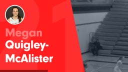 Season Recap: Megan Quigley-McAlister 2016-2017