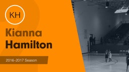 Season Recap: Kianna Hamilton 2016-2017