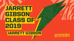 Jarrett Gibson Class of 2019