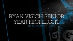 Ryan Visich Senior Year Highlight