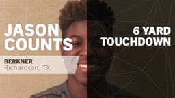 Jason Counts's highlights 6 yard Touchdown vs Forney 