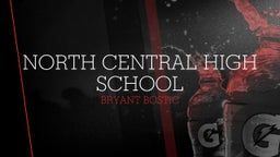 Bryant Bostic's highlights North Central High School