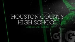 Christian Jones's highlights Houston County High School