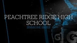 Simmione Sauls's highlights Peachtree Ridge High School