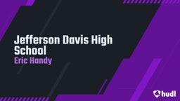 Eric Handy's highlights Jefferson Davis High School