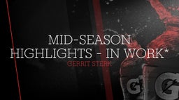 Mid-season highlights - in work*