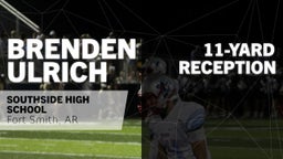 Brenden Ulrich's highlights 11-yard Reception vs Northside 
