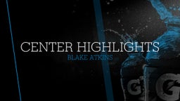 Center Highlights