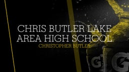 Christopher Butler's highlights chris butler Lake Area High School