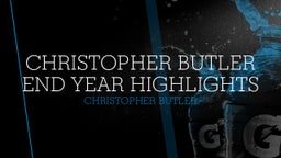  Christopher Butler End Year highlights 