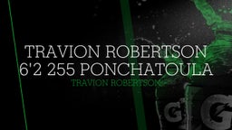 Travion Robertson 6'2 255 Ponchatoula