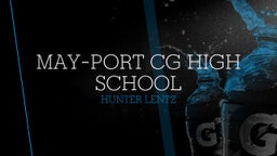 Hunter Lentz's highlights May-Port CG High School