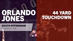 Orlando Jones's highlights 44 yard Touchdown vs Groves 
