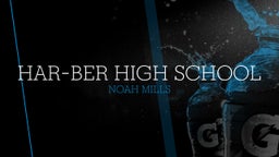 Noah Mills's highlights Har-Ber High School
