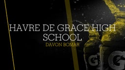 Davon Bomar's highlights Havre de Grace High School