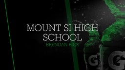 Brendan Bice's highlights Mount Si High School