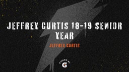 jeffrey curtis 18-19 senior year