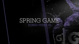 Ruben Perez jr's highlights Spring Game