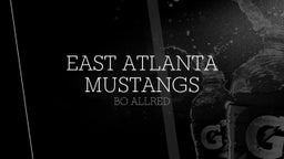 Bo Allred's highlights East Atlanta Mustangs
