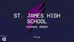 Micheal Mason's highlights St. James High School