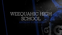 Anthony Forgione's highlights Weequahic High School