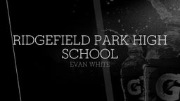 Evan White's highlights Ridgefield Park High School