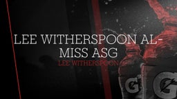 Lee Witherspoon AL-MISS ASG
