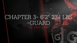 Chapter 3- 6'2" 234 lbs -Guard