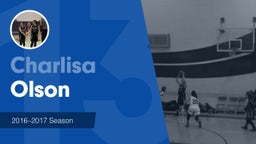Season Recap: Charlisa Olson 2016-2017