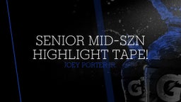 senior mid-szn highlight tape!