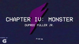 Chapter IV: Monster 