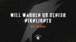 Will Warren QB Senior Highlights