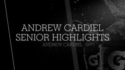 Andrew Cardiel Senior Highlights