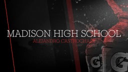 Alejandro Castrochase's highlights Madison High School