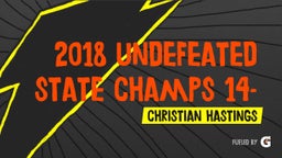 2018 Undefeated State Champs 14-0