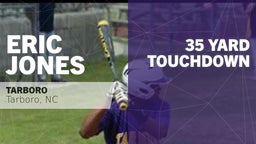 Eric Jones's highlights 35 yard Touchdown vs Washington 