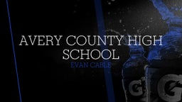 Evan Cable's highlights Avery County High School