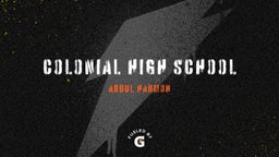 Abdul Harmon's highlights Colonial High School