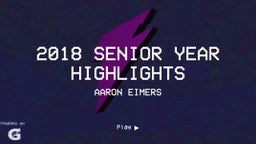 2018 Senior Year Highlights