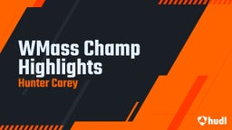 WMass Champ Highlights