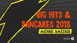  Big Hits & Pancakes 2018