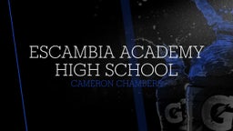 Cameron Chambers's highlights Escambia Academy High School