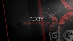 Alfredo Enriquez's highlights Roby
