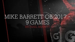 Mike Barrett QB 2017 - 9 Games