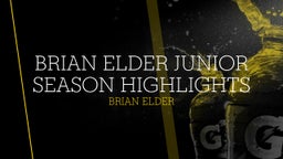 Brian Elder Junior Season Highlights
