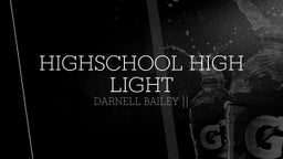 Darnell Bailey 's highlights St. Thomas Academy High School 