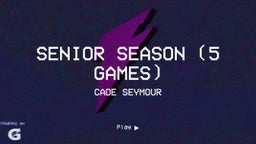 Senior Season (5 Games)