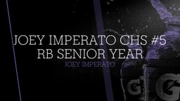 Joey Imperato CHS #5 RB Senior Year 