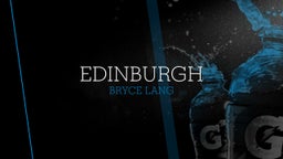 Bryce Lang's highlights Edinburgh
