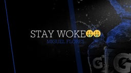 stay woke????